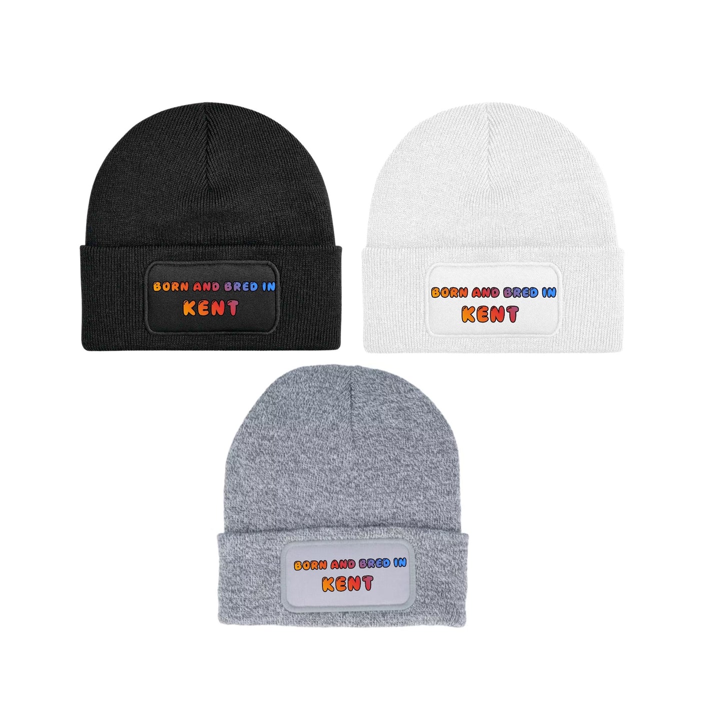 Born and Bred In Kent Beanie Knitted Winter Hat Unisex Gift