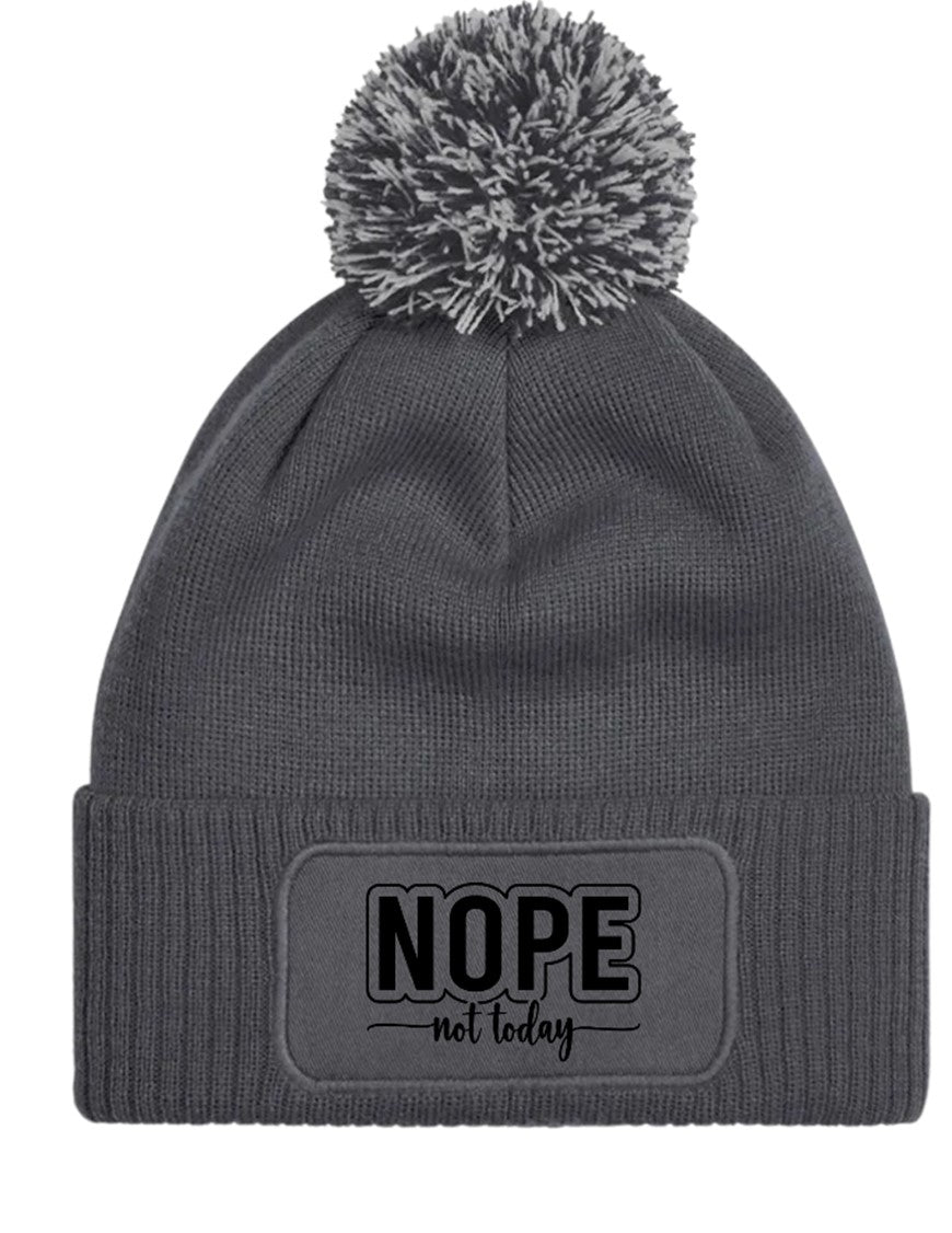 "Nope Not Today" Funny Beanie Knitted Winter Bobble Hat Unisex