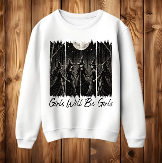 Girls Will Be Girls Funny Slogan Witches Halloween Womens Sweatshirt Jumper