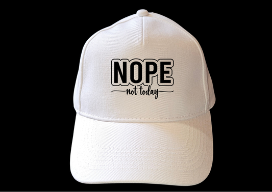NOPE NOT TODAY BASEBALL CAP HAT - FUNNY SLOGAN