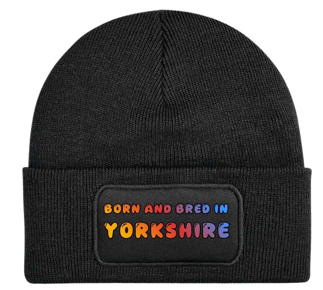 Born and Bred In Yorkshire Beanie Knitted Winter Hat Unisex Gift