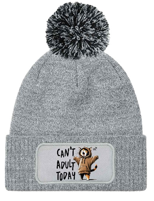 "Can't Adult Today" Funny Beanie Knitted Winter Bobble Hat Unisex