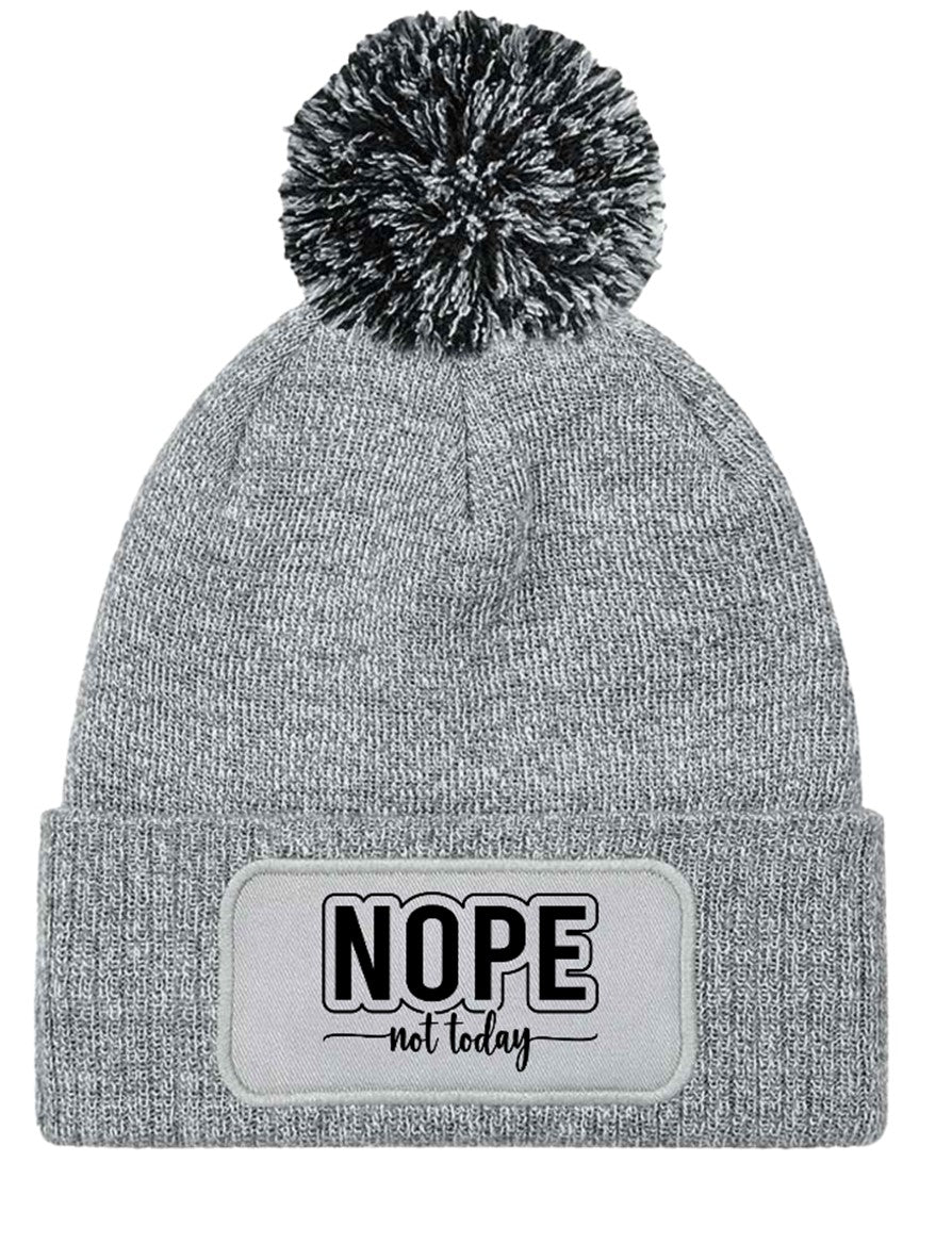 "Nope Not Today" Funny Beanie Knitted Winter Bobble Hat Unisex